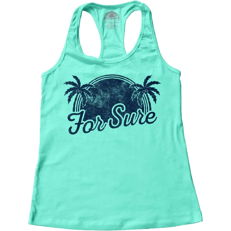 Women's For Sure Racerback Tank Top